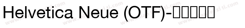 Helvetica Neue (OTF)字体转换